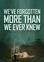 We've Forgotten More Than We Ever Knew (2016) Scene Nuda