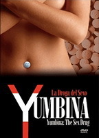 Yumbina: La droga del sexo  2006 film scene di nudo