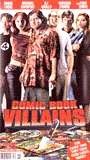 Comic Book Villains 2002 film scene di nudo