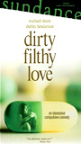 Dirty Filthy Love scene nuda