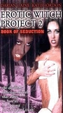 Erotic Witch Project 2 2000 film scene di nudo