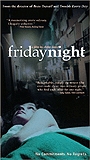 Friday Night 2002 film scene di nudo