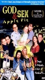 God, Sex & Apple Pie scene nuda