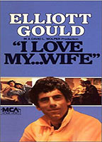 I Love My Wife (1970) Scene Nuda