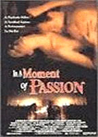 In a Moment of Passion 1993 film scene di nudo