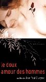 Le Doux amour des hommes (2002) Scene Nuda
