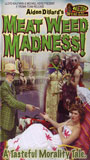 Meat Weed Madness (2006) Scene Nuda