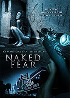 Naked Fear 2007 film scene di nudo