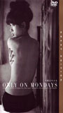 Only on Mondays scene nuda