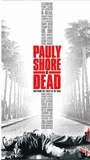 Pauly Shore Is Dead scene nuda