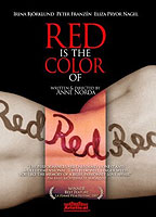 Red Is the Color of (2007) Scene Nuda