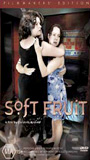 Soft Fruit 1999 film scene di nudo
