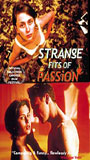 Strange Fits of Passion 1999 film scene di nudo