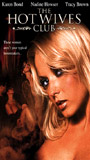 The Hot Wives Club (2005) Scene Nuda