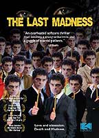 The Last Madness 2007 film scene di nudo