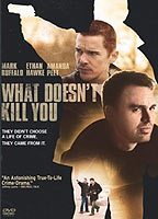 What Doesn't Kill You (2008) Scene Nuda