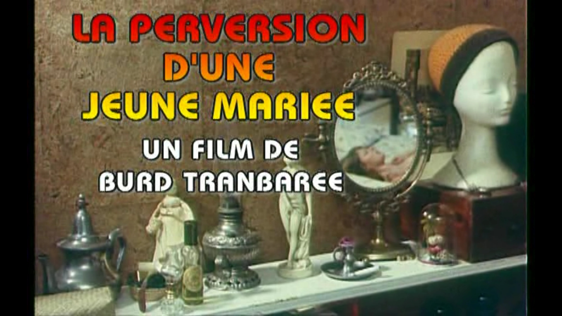 La Perversion d'une jeune mariée 1977 film scene di nudo